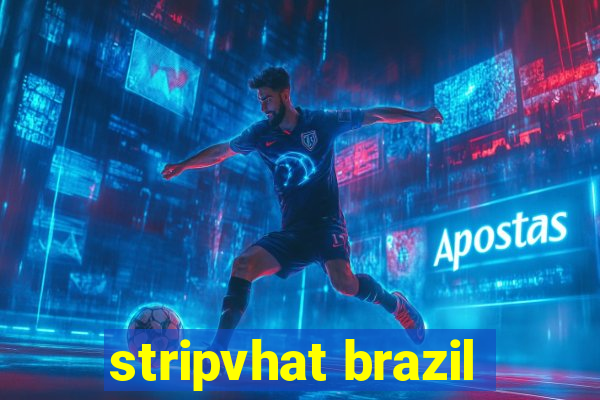 stripvhat brazil